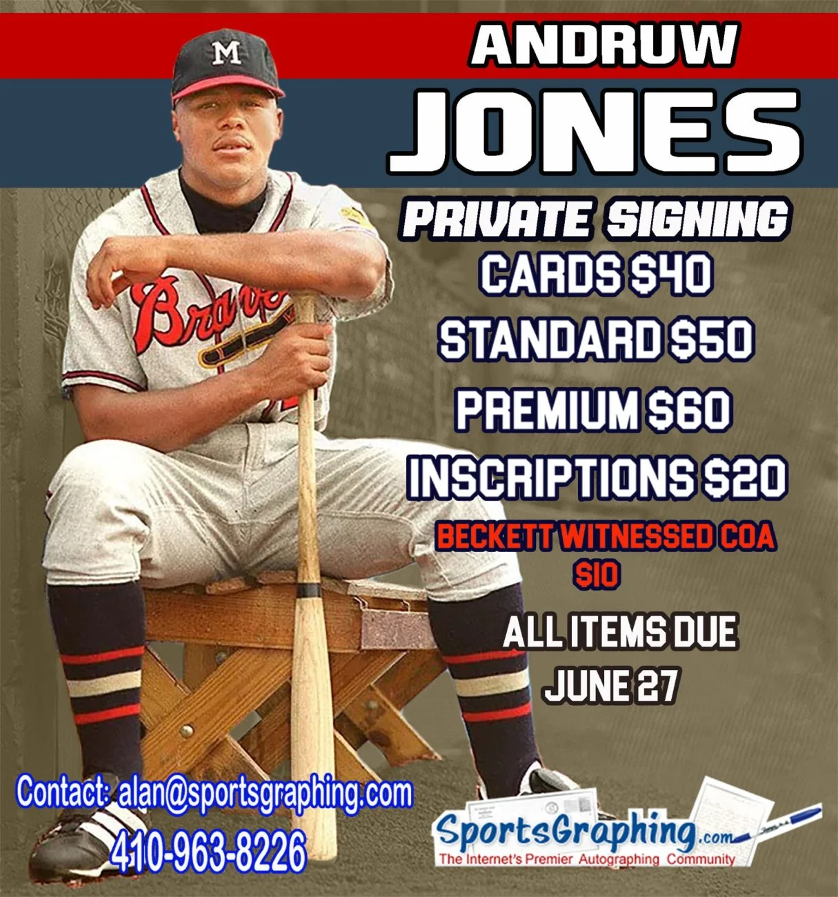 [Sportsgraphing.com] Braves HOFer ANDRUW JONES Private Signing June 29th