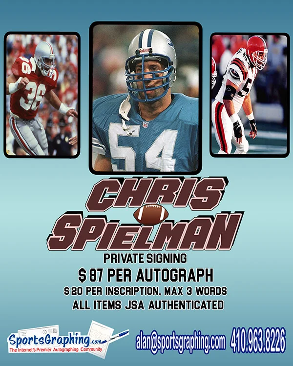 [Sportsgraphing.com] Chris Spielman Private Autograph Signing May4th - Send In Your Personal Items
